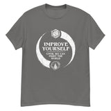 CRADLE: Improve Yourself Until We Can Fight The World Men's classic tee