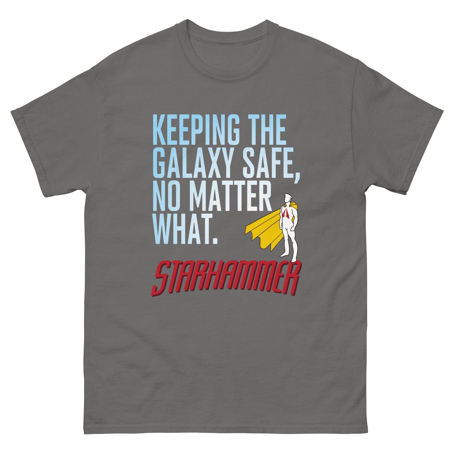 Starhammer: Keeping the Galaxy Safe - Men's Classic T-shirt