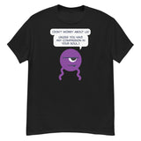 DROSS: "Don't worry about us..." Men's classic tee