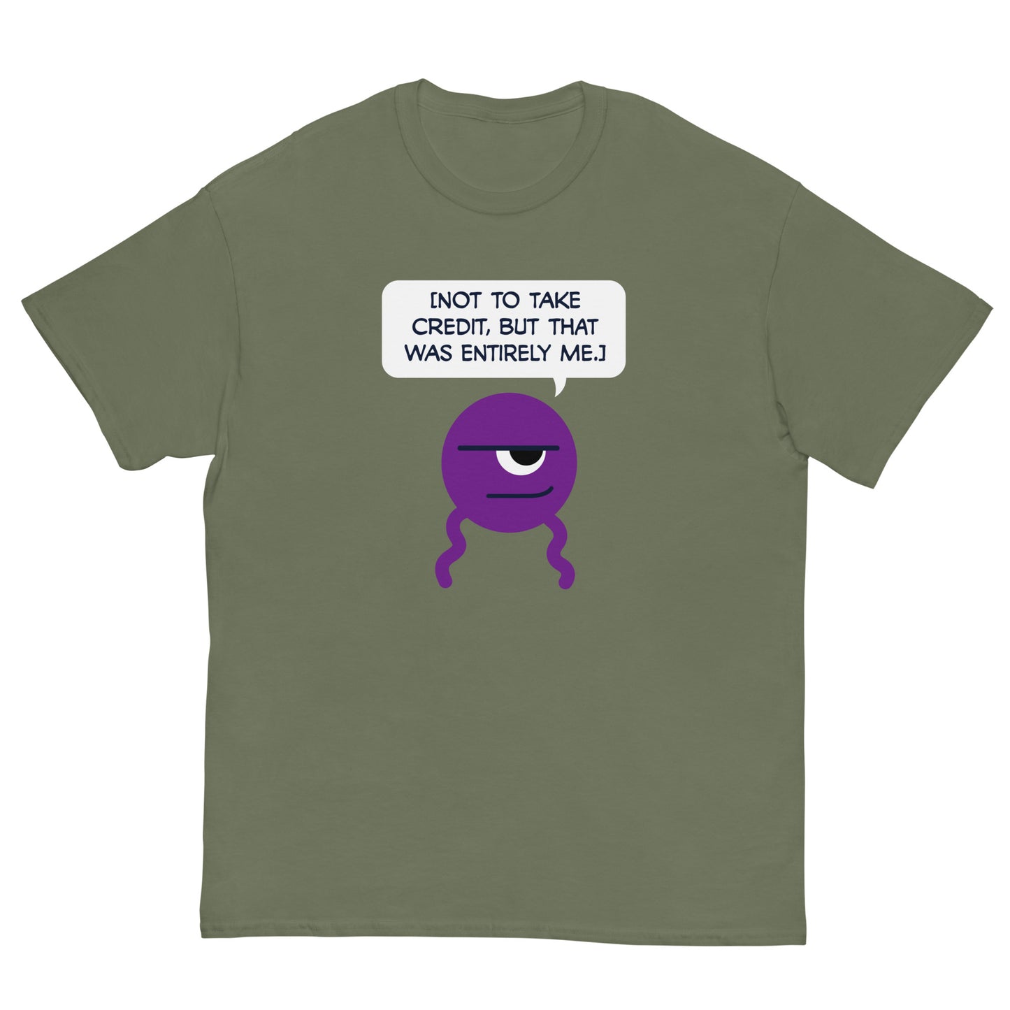 Dross: Not to take credit... - Men's Classic T-shirt