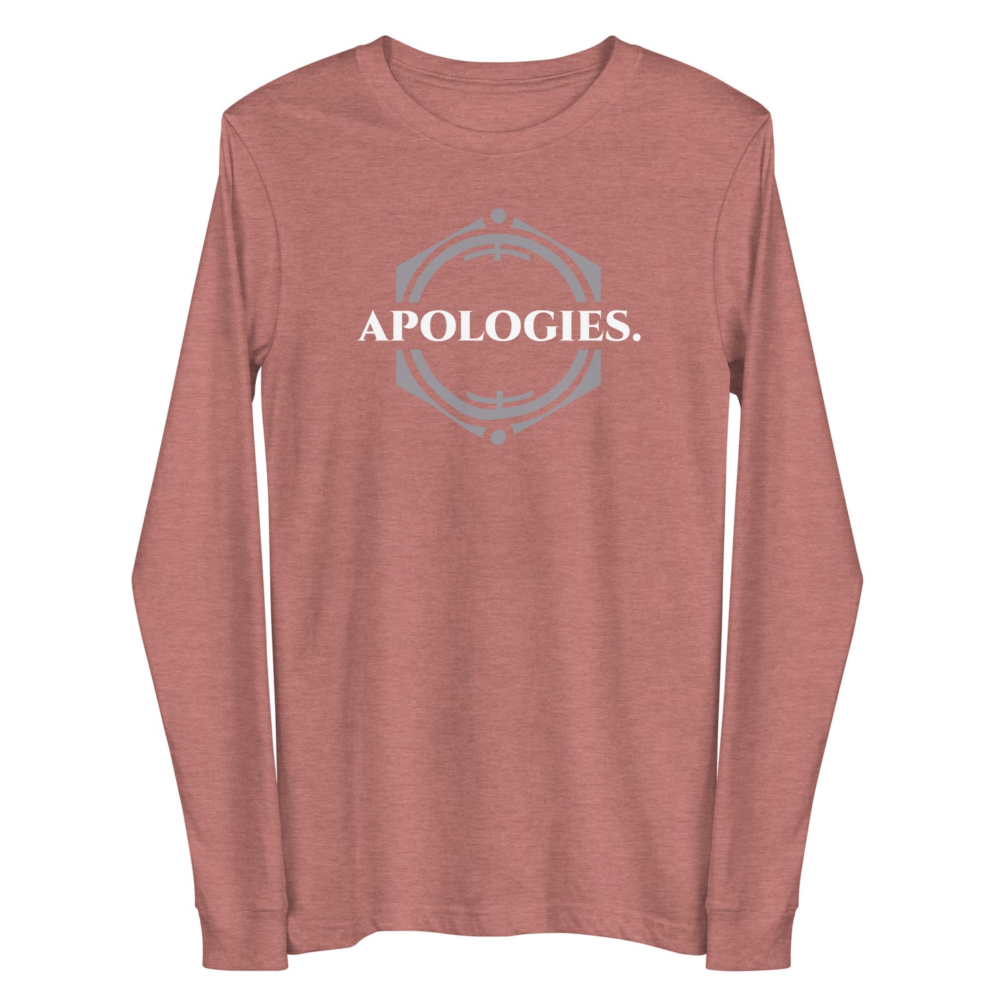 Apologies - Unisex Long Sleeve Tee