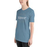 INFORMATION REQUESTED Unisex t-shirt