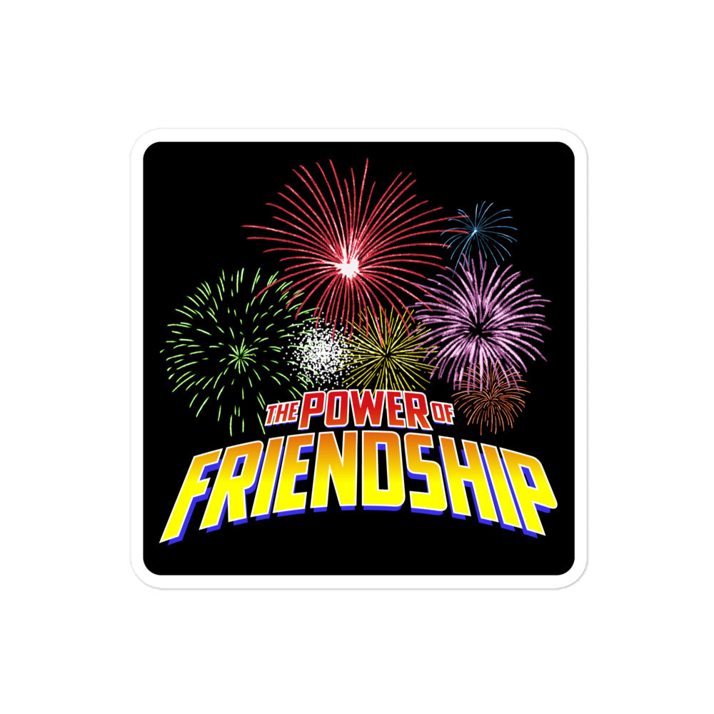 Power of Friendship - Bubble-free Sticker