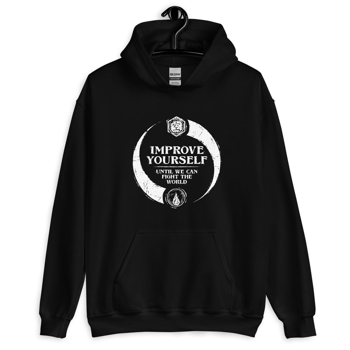 "Improve yourself until we can fight the world." - Unisex Hoodie