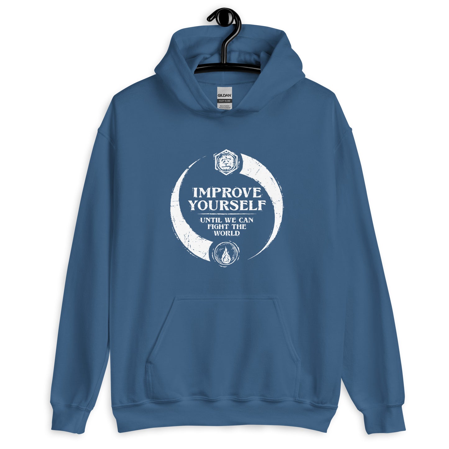 "Improve yourself until we can fight the world." - Unisex Hoodie
