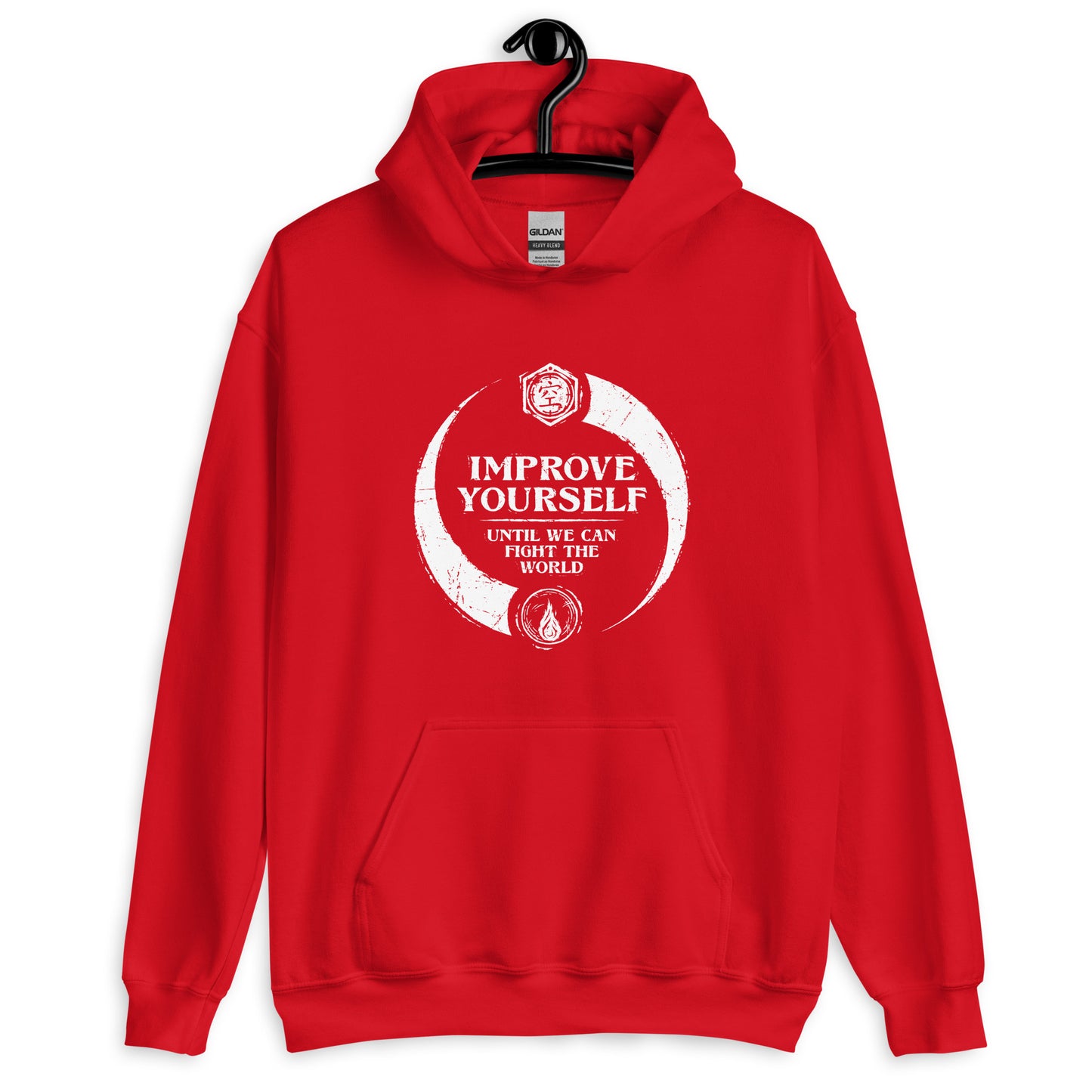 "Improve yourself until we can fight the world." - Unisex Hoodie