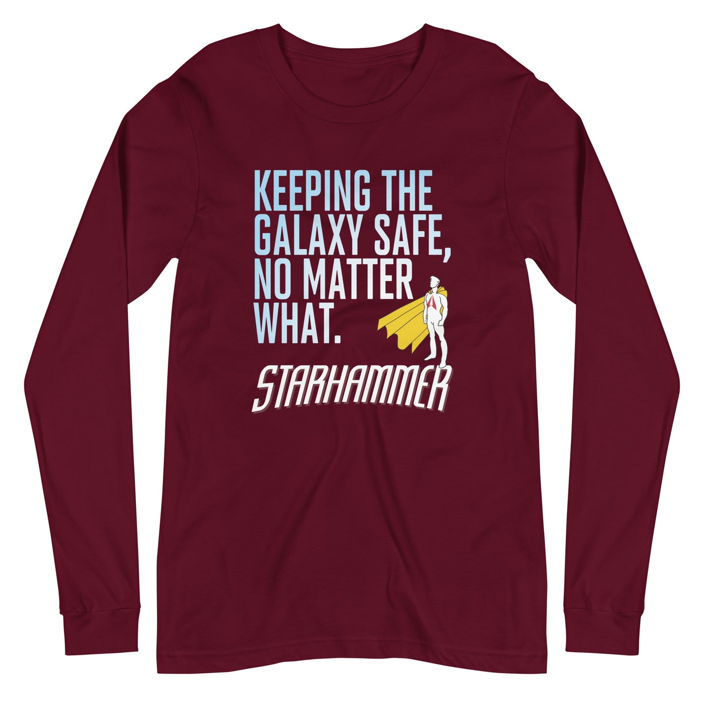 Starhammer: Keeping the Galaxy Safe - Unisex Long Sleeve Tee