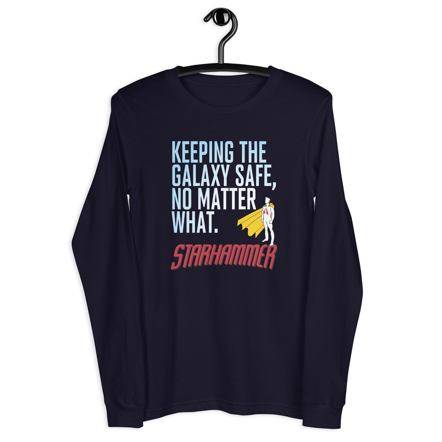Starhammer: Keeping the Galaxy Safe - Unisex Long Sleeve Tee