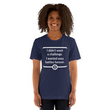 THE LAST HORIZON: "I didn't want a challenge. I wanted easy battles forever." Unisex t-shirt
