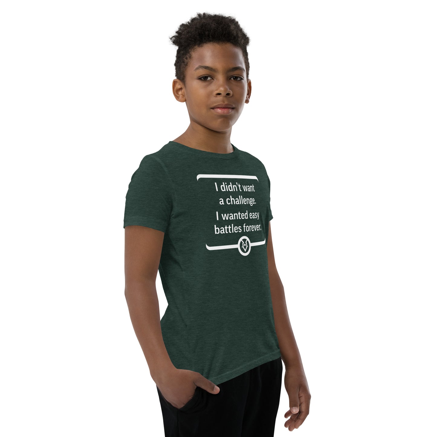 "I didn't want a challenge. I wanted easy battles forever." - Youth T-shirt