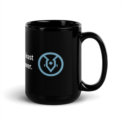 "Everyone deserves at least one secret magical power." - Black 15oz Mug
