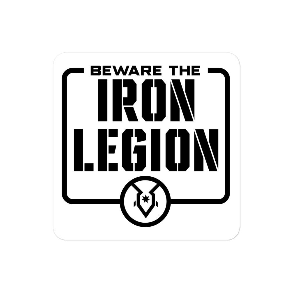 Beware The Iron Legion! - Bubble-free Sticker