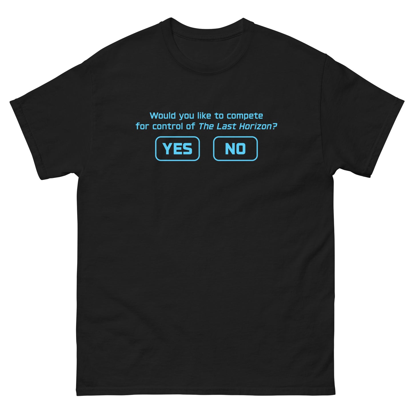 "Would you like to compete...?" - Men's Classic T-shirt