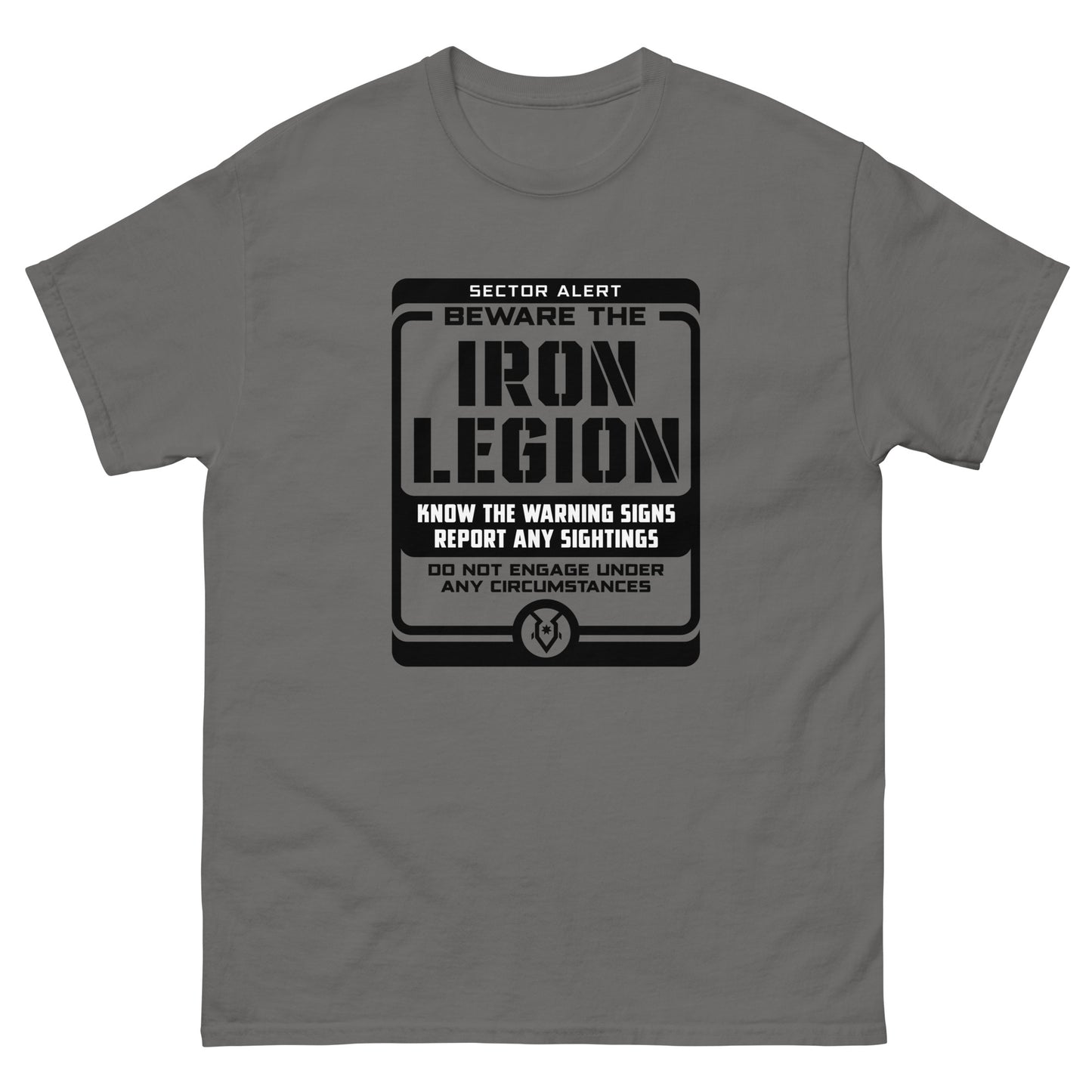 Beware The Iron Legion - Men's Classic T-shirt