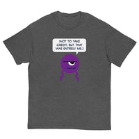 DROSS: "Not to take credit..." Men's classic tee