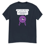 DROSS: "Don't worry about us..." Men's classic tee