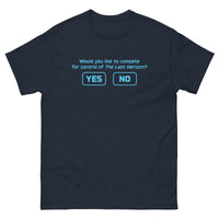 THE LAST HORIZON: "Would you like to compete...?" Men's classic tee
