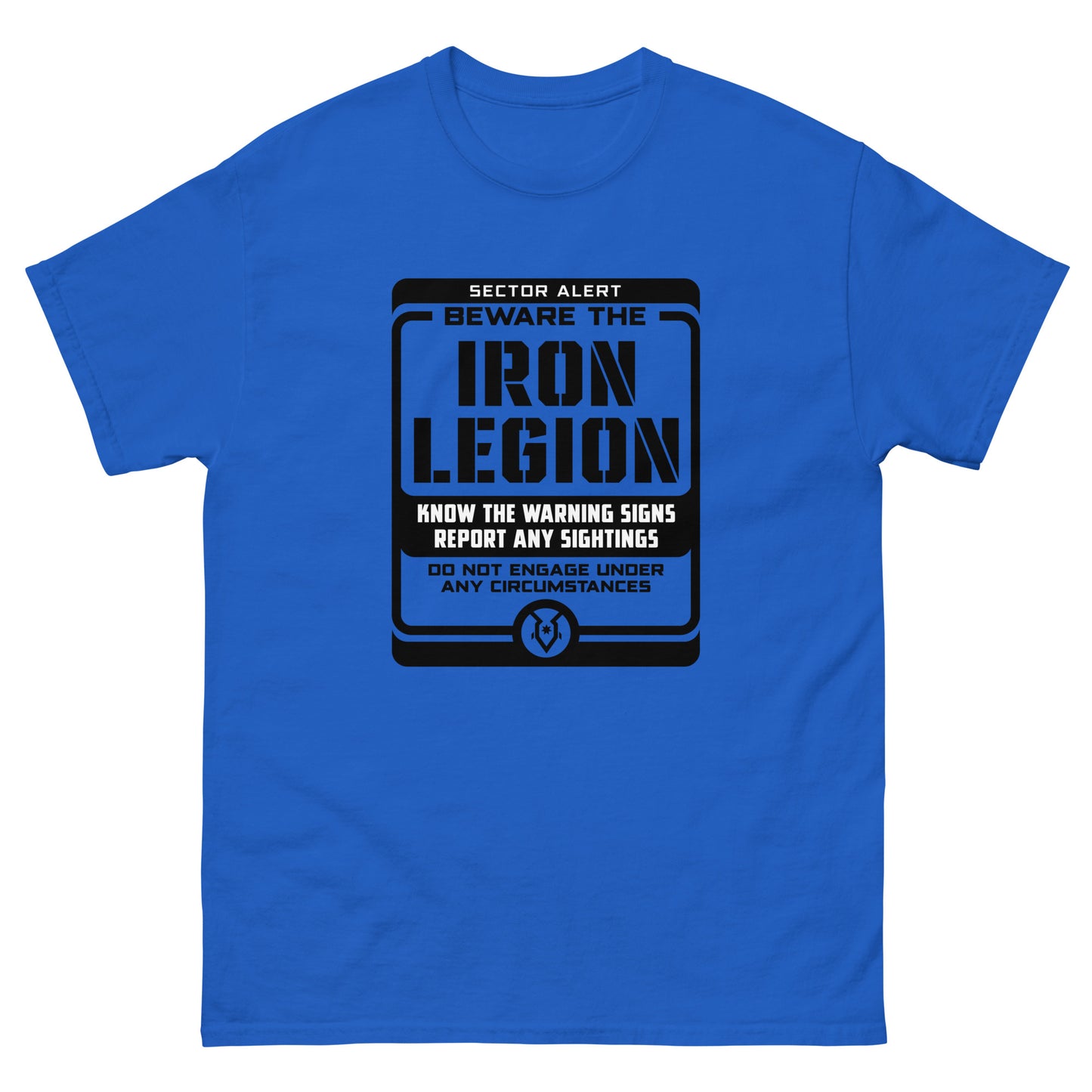 Beware The Iron Legion - Men's Classic T-shirt