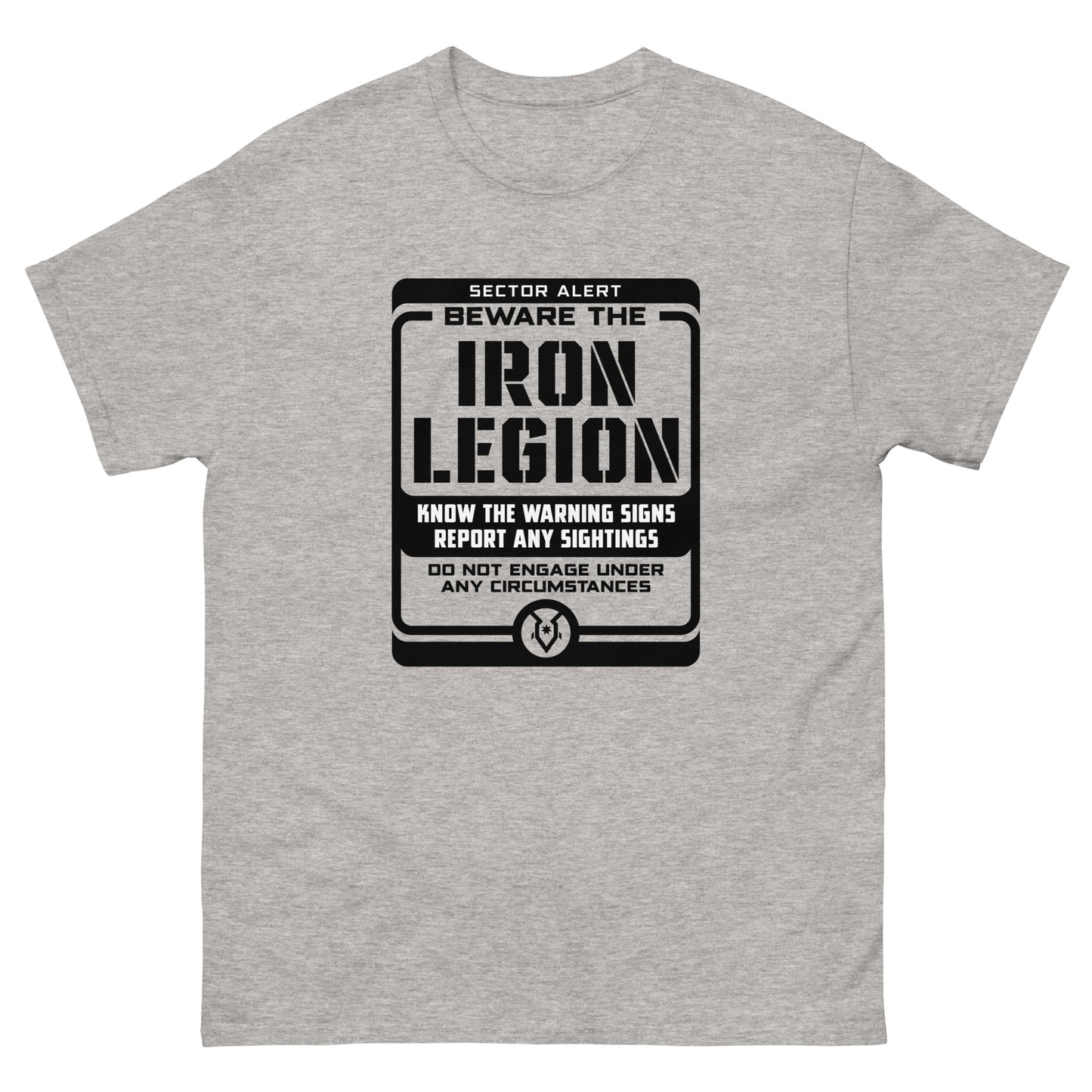 Beware The Iron Legion - Men's Classic T-shirt