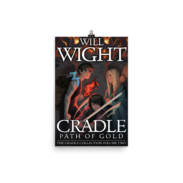 CRADLE: PATH OF GOLD 12x18" Poster