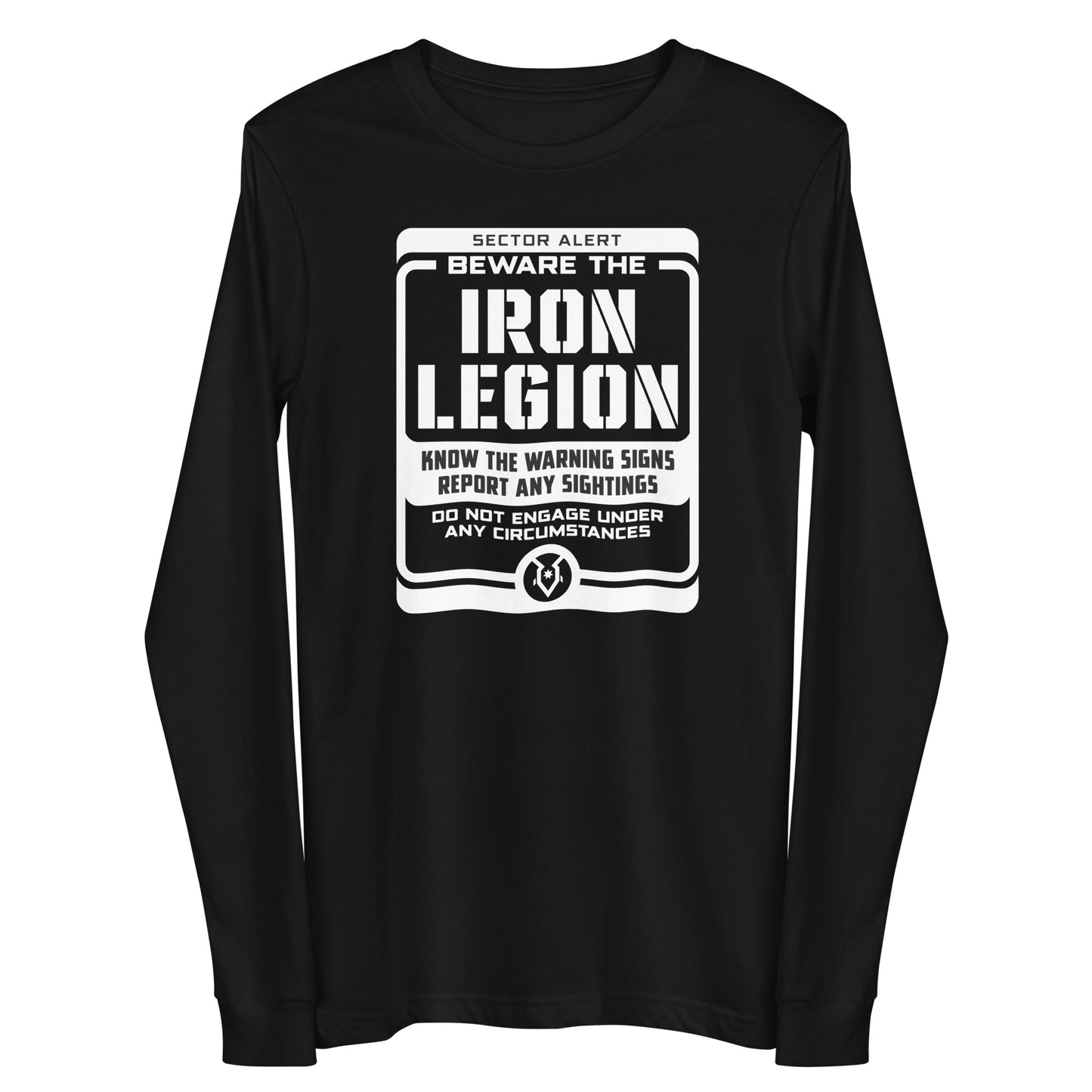 Beware the Iron Legion - Unisex Long Sleeve Tee