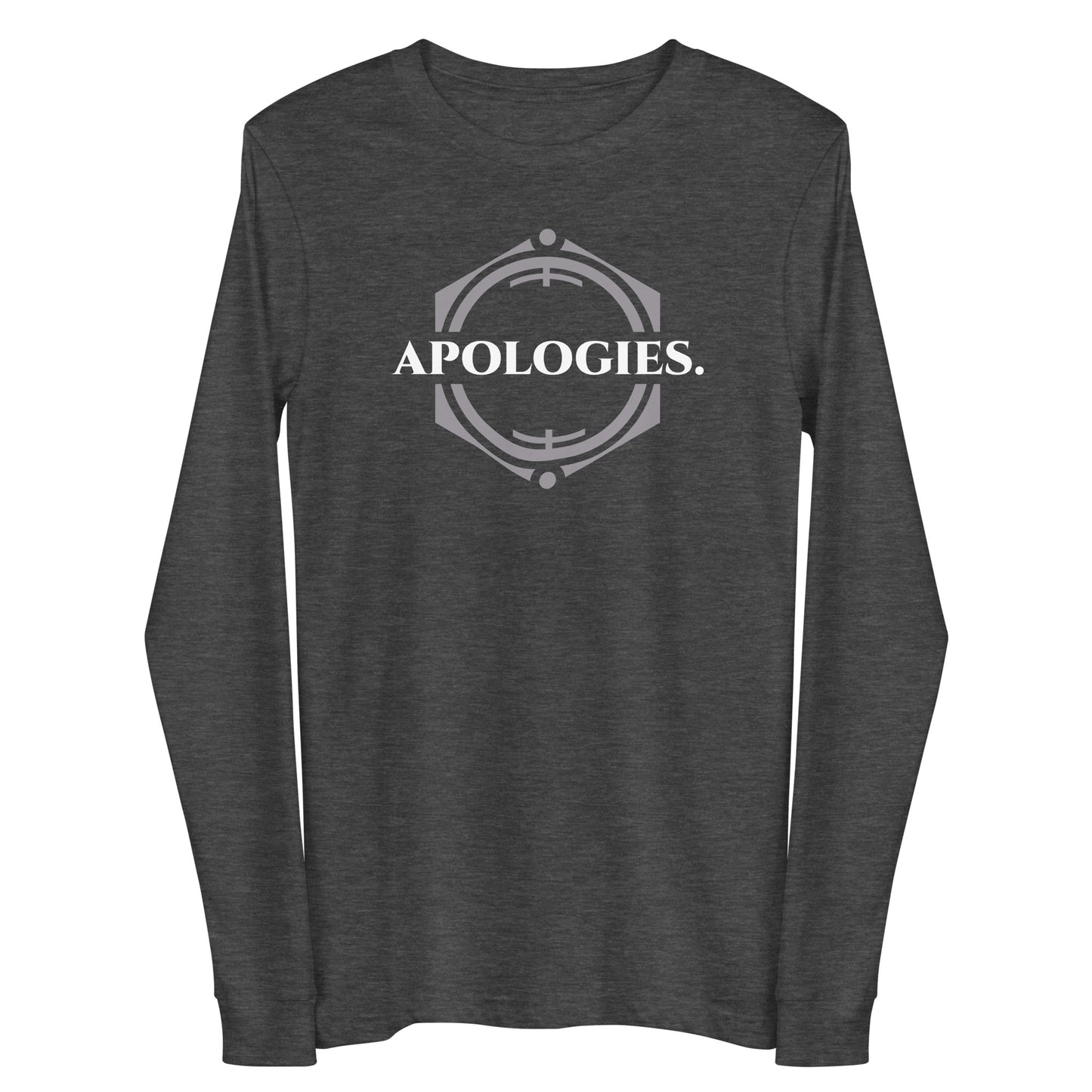 Apologies - Unisex Long Sleeve Tee