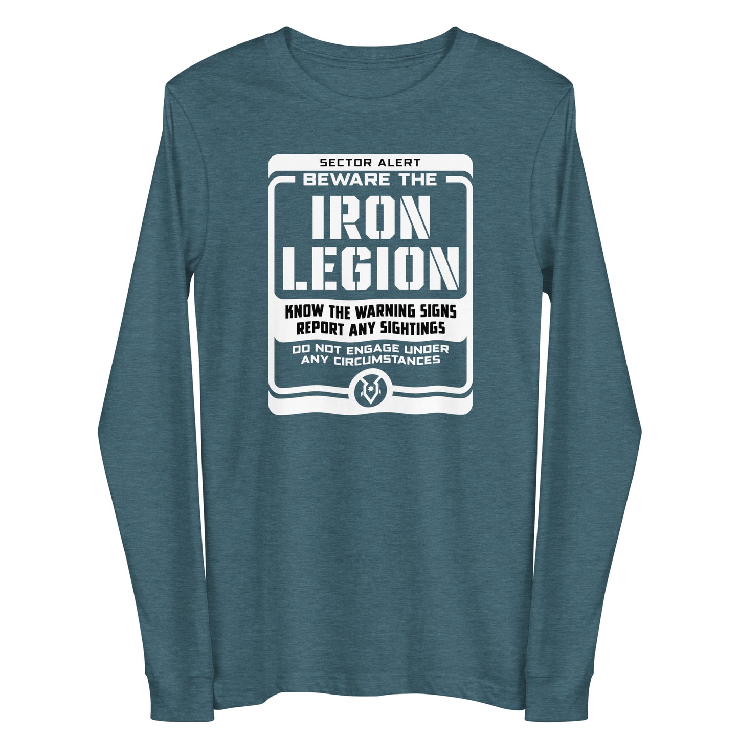 Beware the Iron Legion - Unisex Long Sleeve Tee