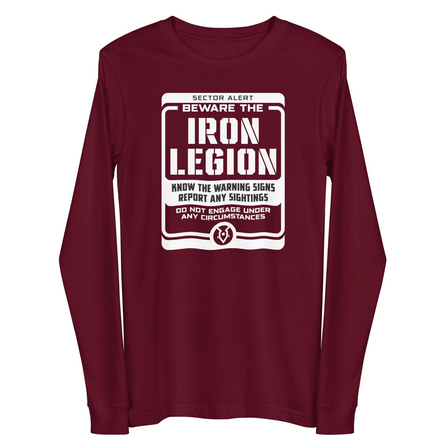 Beware the Iron Legion - Unisex Long Sleeve Tee