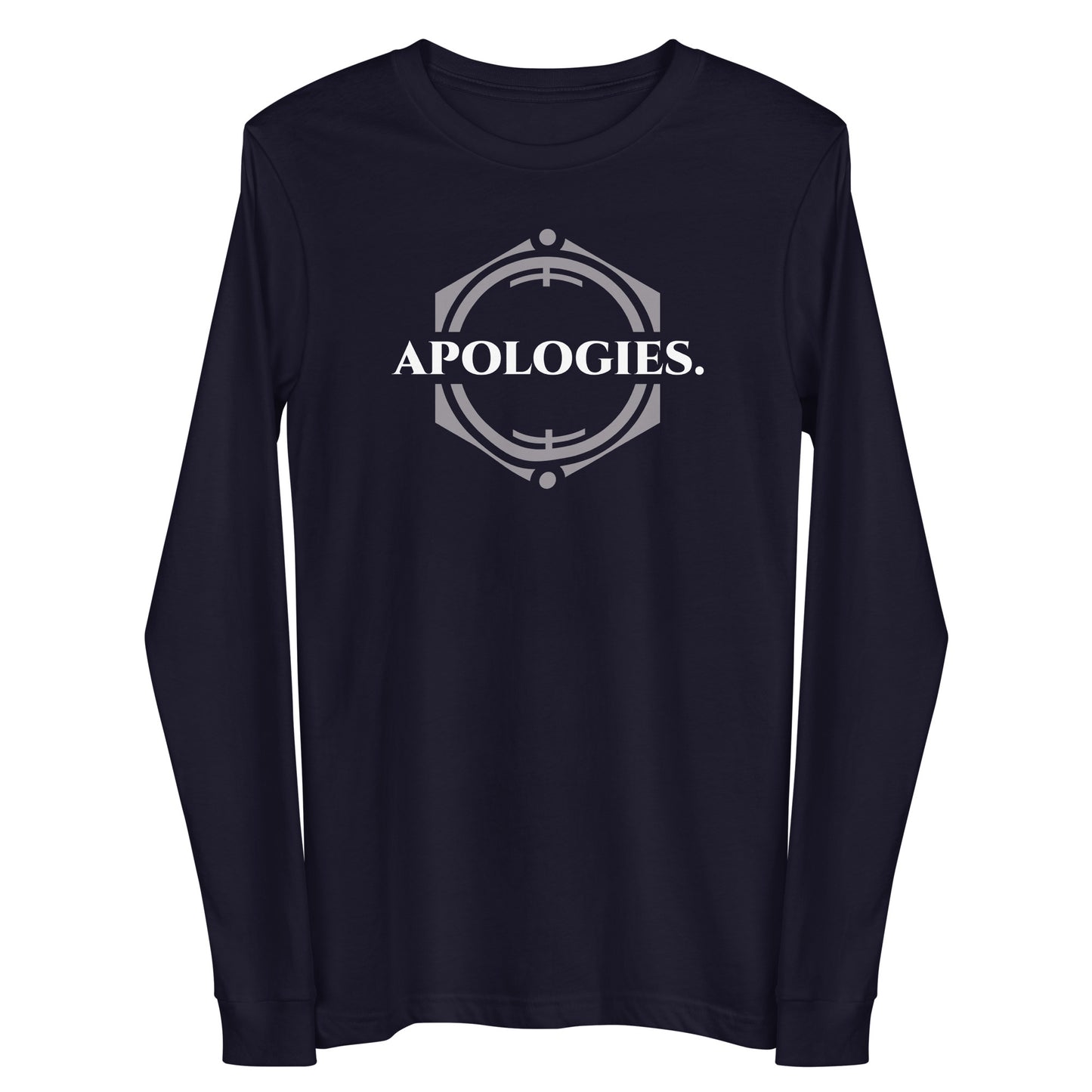 Apologies - Unisex Long Sleeve Tee