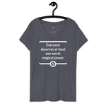 THE LAST HORIZON: "Everyone Deserves At Least One Secret Magical Power" Women’s recycled v-neck t-shirt