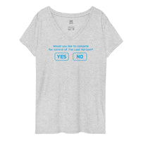 THE LAST HORIZON: "Would you like to compete...?" Women’s recycled v-neck t-shirt