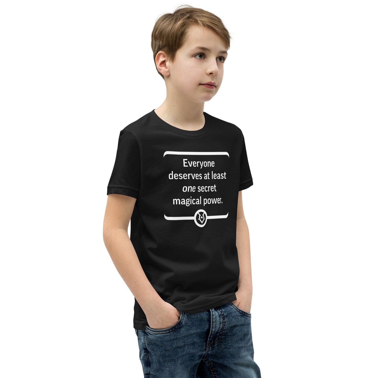"Everyone deserves at least one secret magical power." - Youth T-shirt