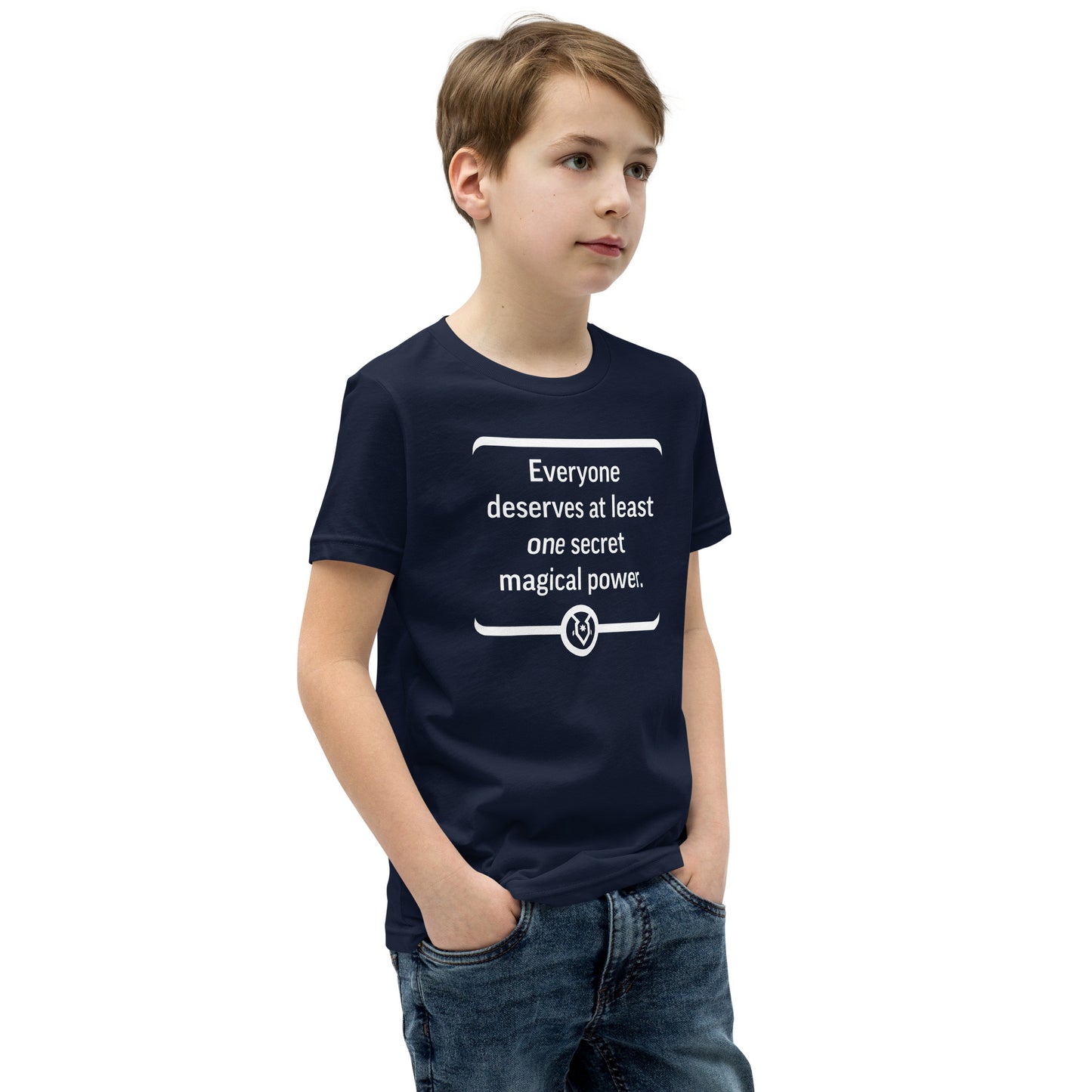 "Everyone deserves at least one secret magical power." - Youth T-shirt